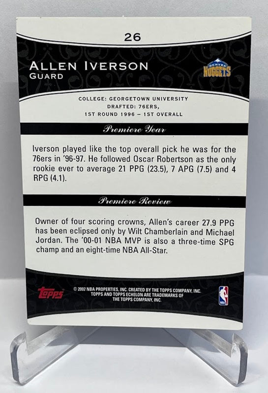 2007 Topps Echelon Allen Iverson Denver Nuggets 521/999 #26